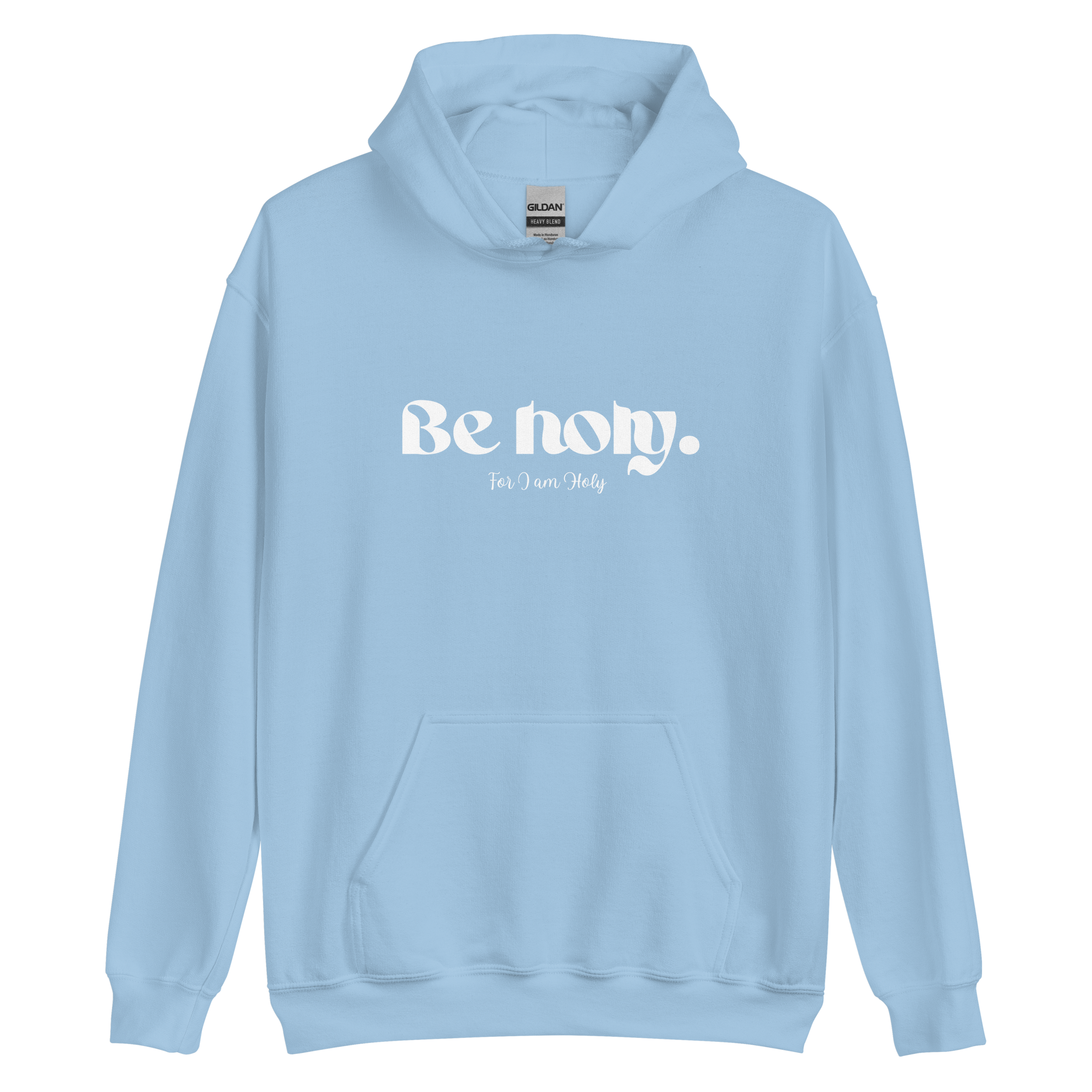 Be Holy for I am Holy - Premium Hoodie