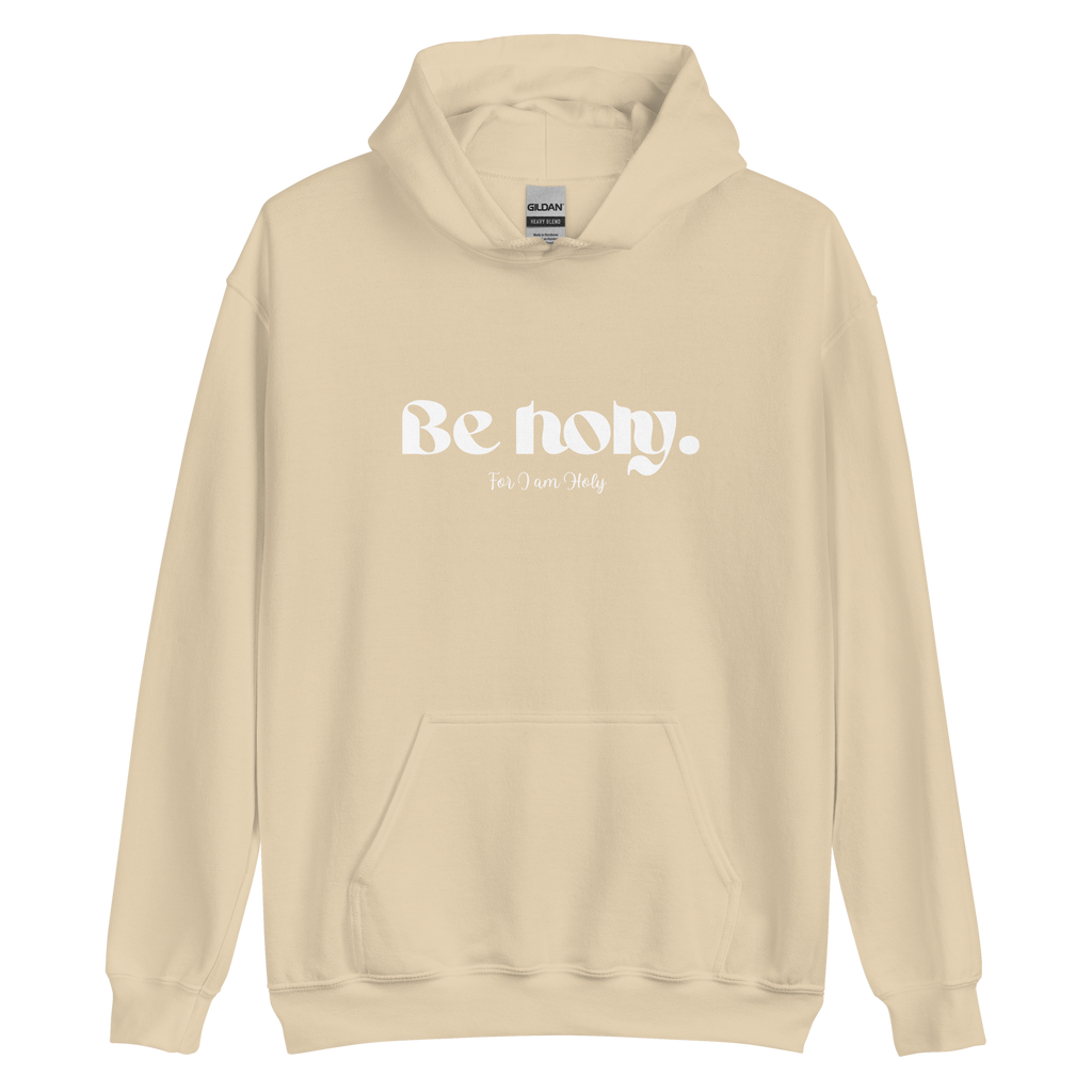 Be Holy for I am Holy - Premium Hoodie